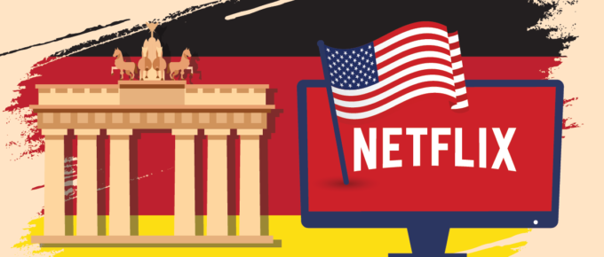 how to get american netflix in germany