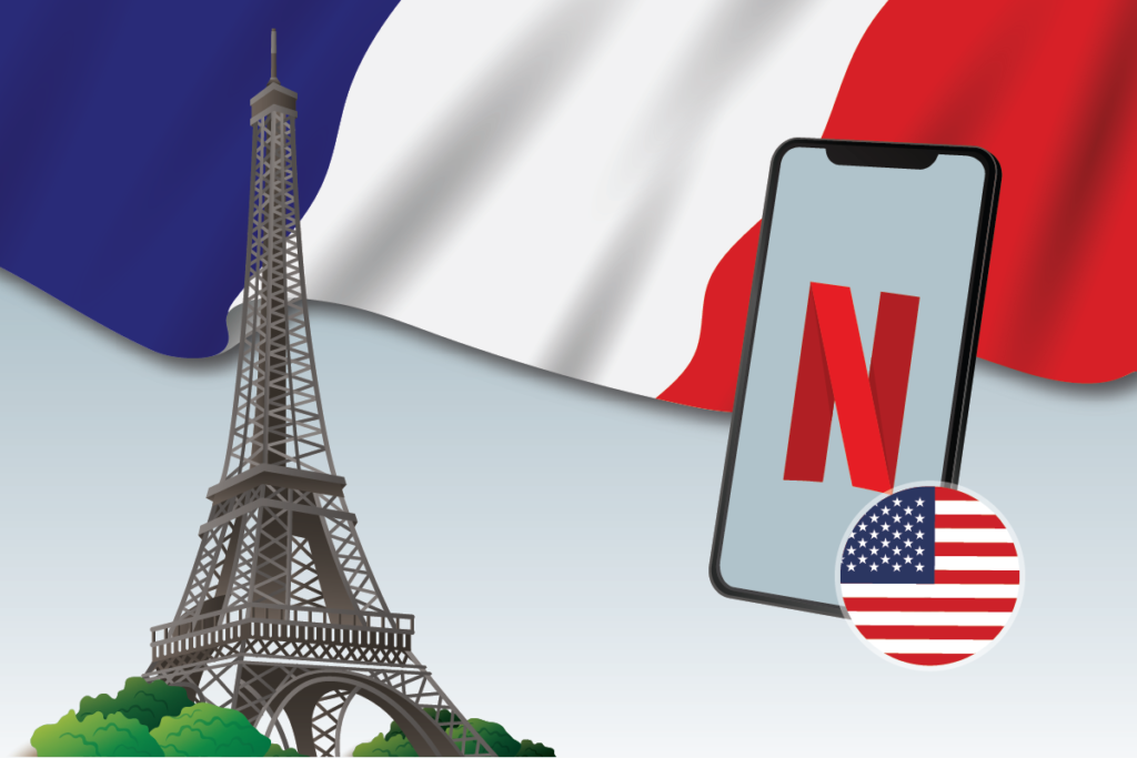 Watch American Netflix in France