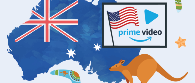 Watch US Amazon Prime Video in Australia