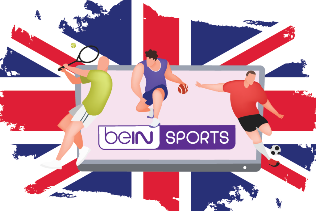 How to Watch beIN Sports in the UK