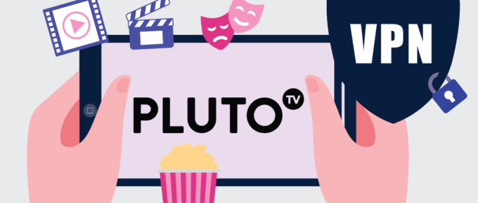 How to Watch Pluto TV with a VPN outside the US